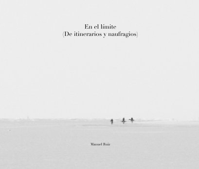En el límite (De itinerarios y naufragios) book cover