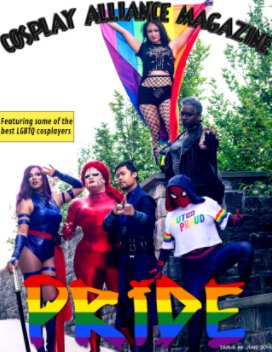Cosplay Alliance Magazine Special Pride Issue book cover