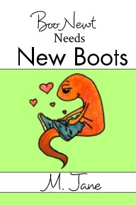 Boo Newt Needs New Boots book cover