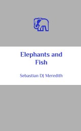 Elephants and Fish book cover
