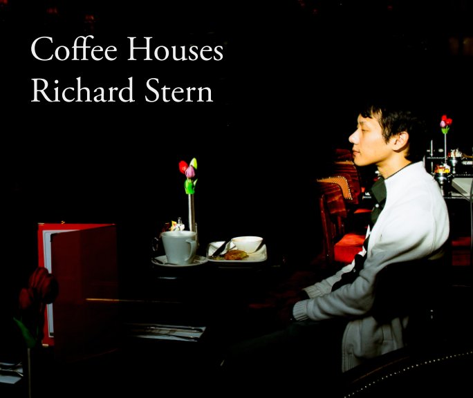 View Coffee Houses by Richard Stern
