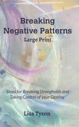 Breaking Negative Patterns Large Print book cover