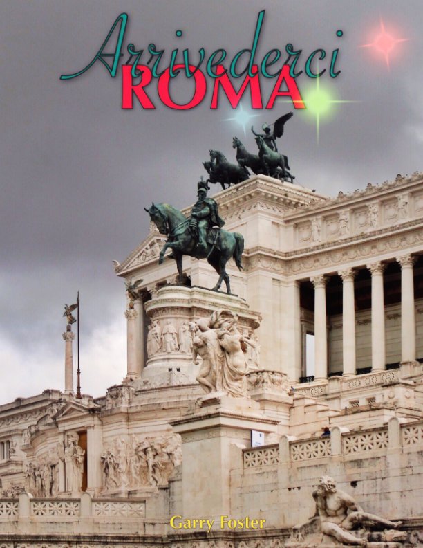 Bekijk Arrivederci Roma op Garry Foster
