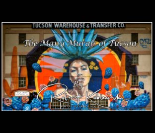 The Murals of Tucson, AZ book cover