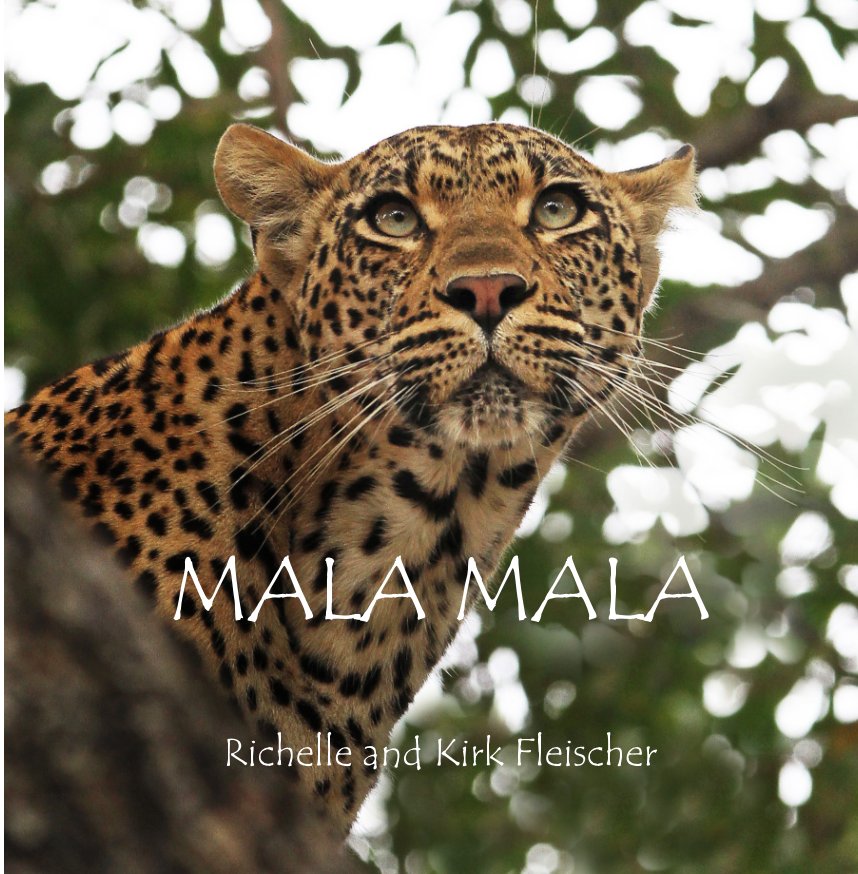Ver Mala Mala (Lg) por Richelle and Kirk Fleischer