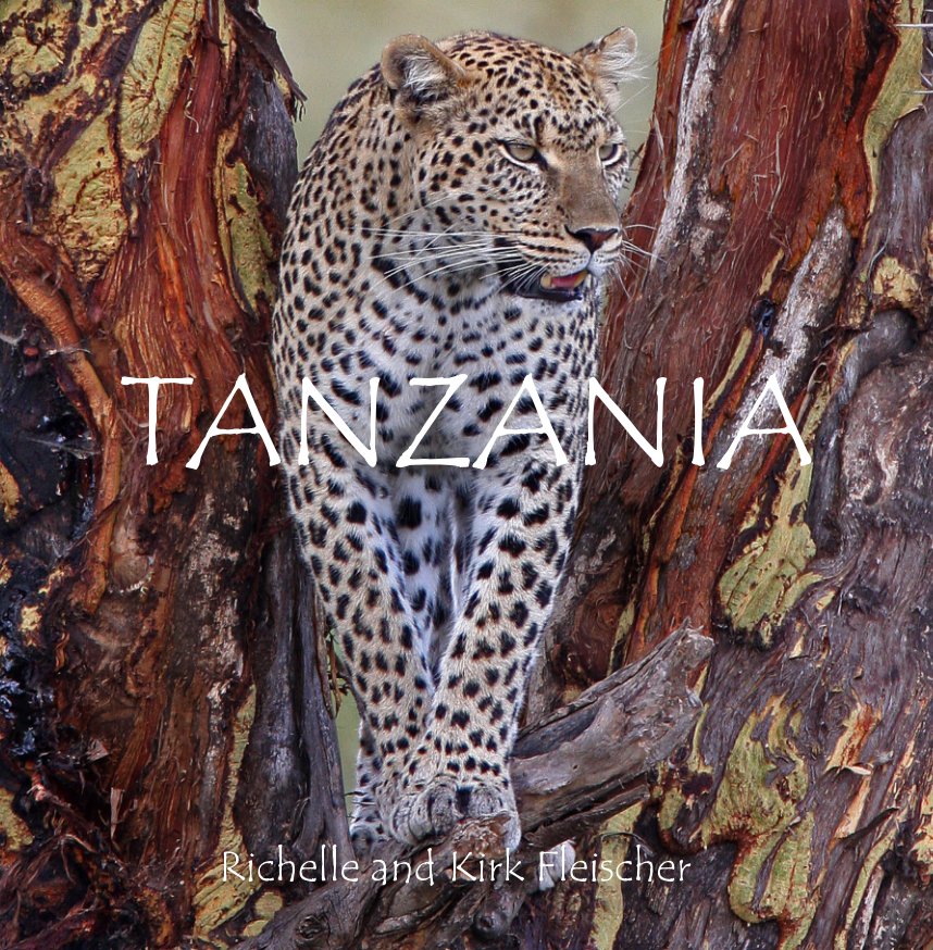 Ver Tanzania (Lg) por Richelle and Kirk Fleischer