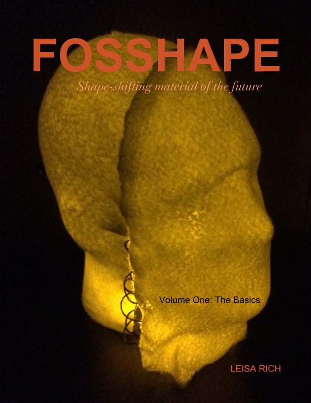 View FOSSHAPE Volume One: The Basics by Leisa Rich