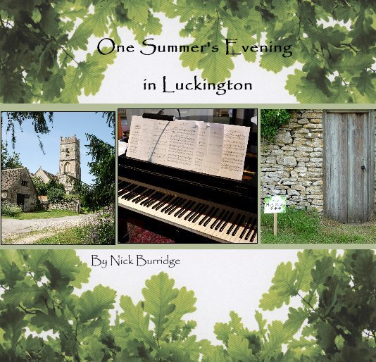 One Summer's Evening in Luckington nach Nick Burridge anzeigen