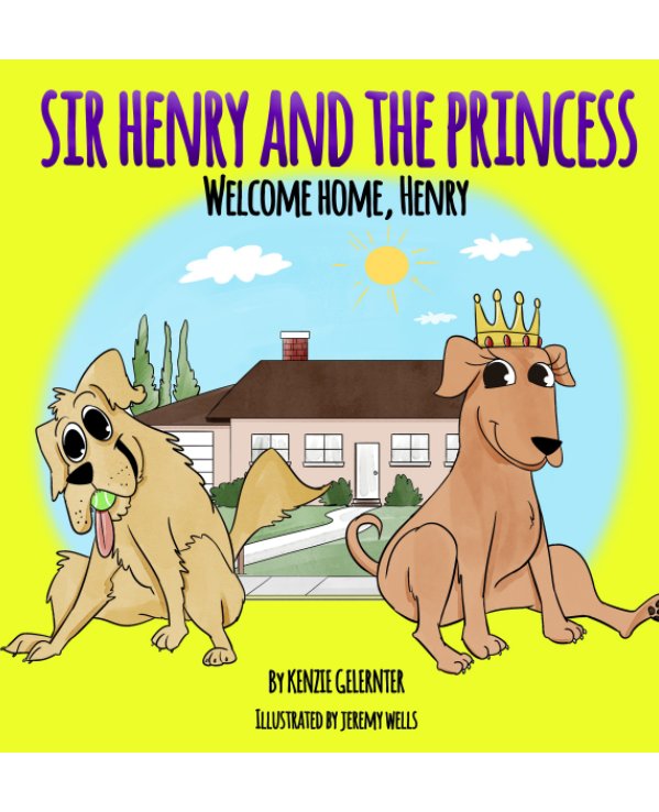 View Sir Henry and the Princess by Kenzie Gelernter
