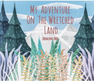 My  Adventure
On  The Wretched
 Land book cover