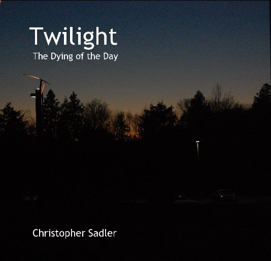 Ver Twilight por Christopher Sadler
