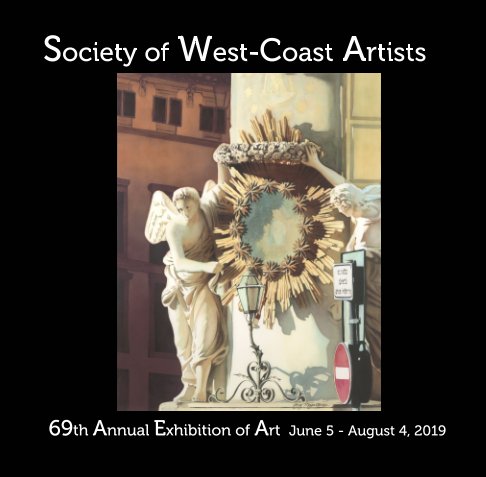 View Society of West-Coast Artists 69th Annual Exhibition of Art by Sherry Vockel SWA