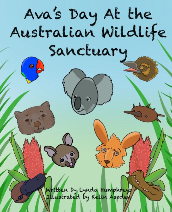 Visualizza Ava's Day at the Australian Wildlife Sanctuary di Lynda Humphreys