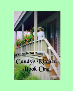 Candy's Kitchen Book one book cover