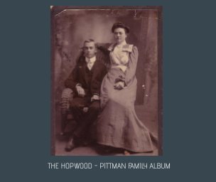 Hopwood / Pittman Family Album book cover