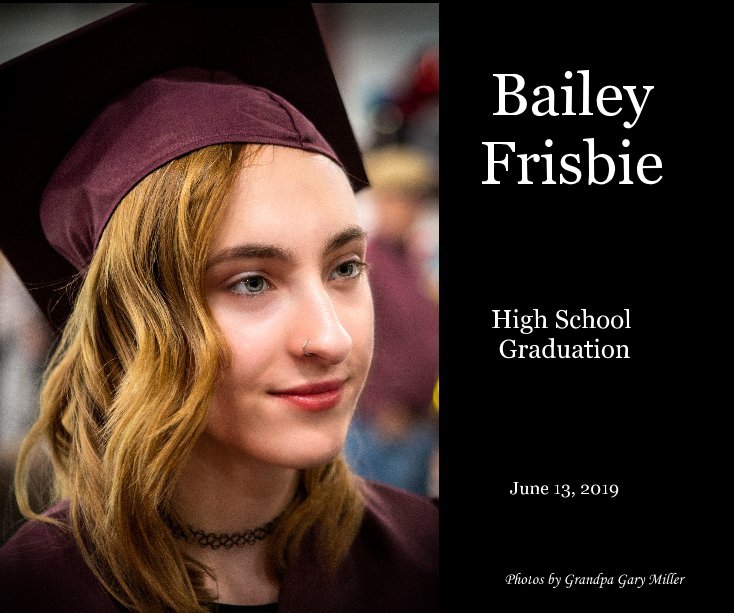 View Bailey Frisbie by Photos by Grandpa Gary Miller