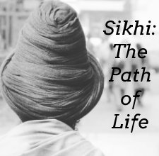 Sikhi: The Path of Life book cover