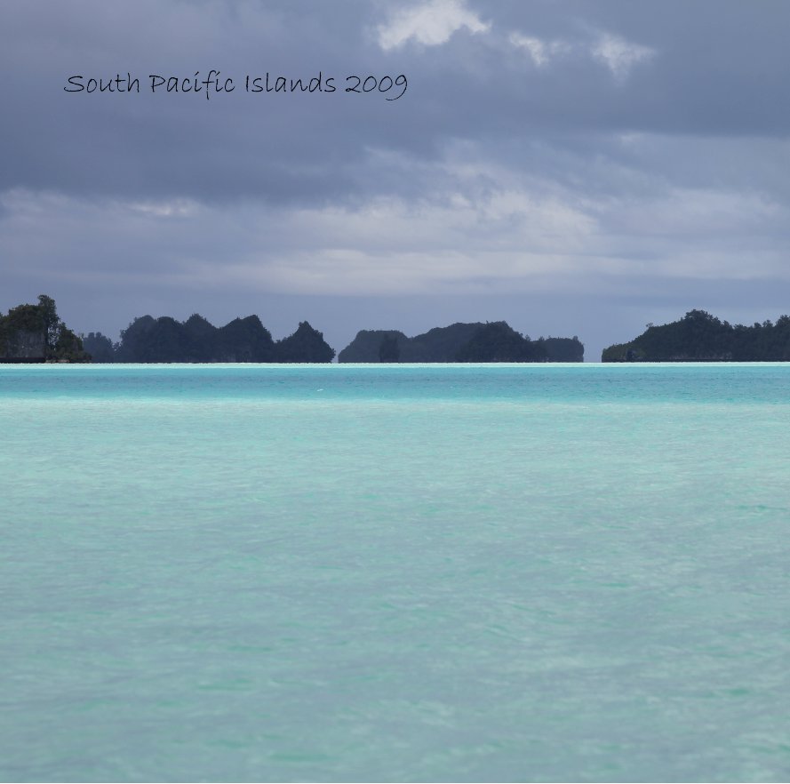 View South Pacific Islands 2009 by shindigphoto