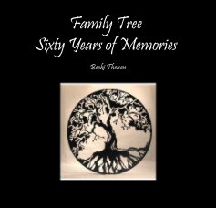 Family Tree Sixty Years of Memories book cover
