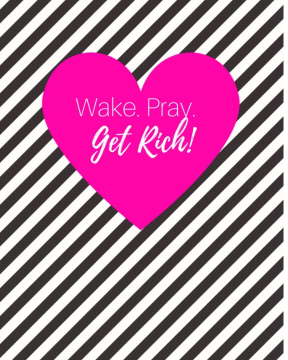 View Wake. Pray. Get Rich! 90 Goal Planner by WYAL Consulting LLC