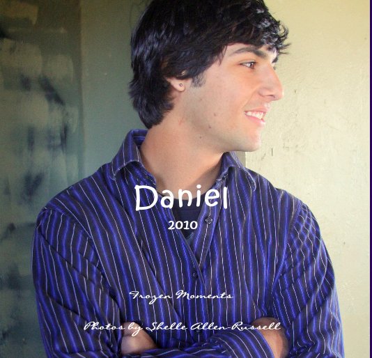 View Daniel 2010 by Photos by Shelle Allen-Russell