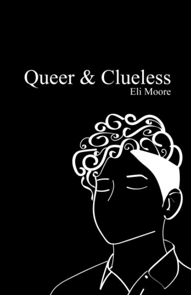 View Queer And Clueless by Eli Moore