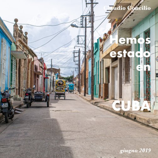 Hemos estado en CUBA - v2 nach Claudio Concilio anzeigen