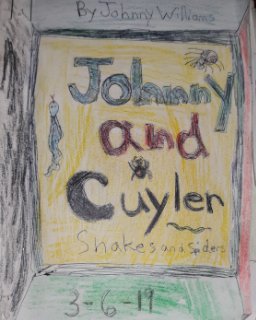 Johnny and Cuyler Snakes and Spiders book cover