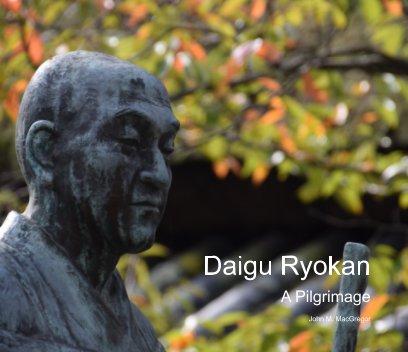 Daigu Ryokan: A Pilgrimage book cover