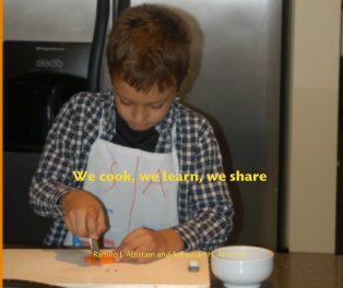We cook, we learn, we share book cover