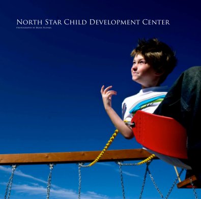 North Star Child Development Center photography by Brian Plonka book cover
