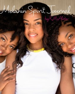 Melanin Spirit Journal book cover