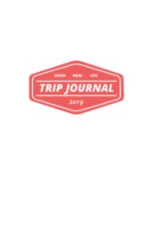 2019 Trip Journal book cover