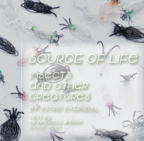Ver SOURCE OF LIFE - Insects and other Creatures por Astrid Baerndal