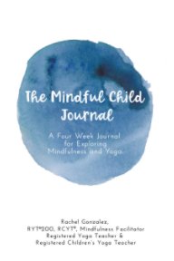 The Mindful Child Journal book cover