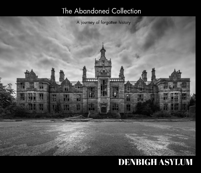 View Denbigh Asylum - Hardback by Mark Playdon
