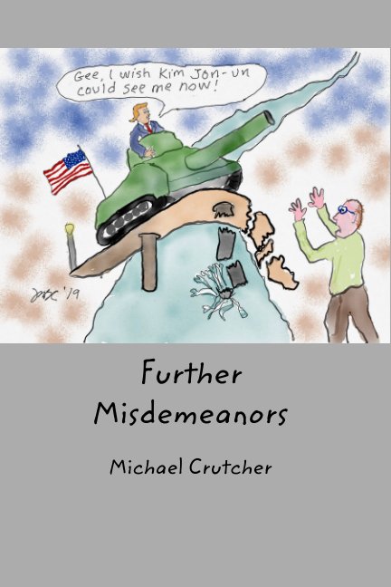 View Further Misdemeanors by Michael Crutcher
