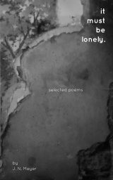 It Must Be Lonely book cover