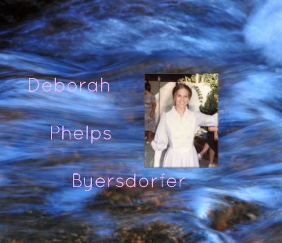 Deborah Phelps Byersdorfer book cover