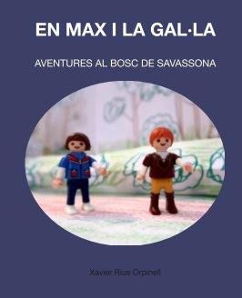 Max i Gal·la. Aventures al bosc de Savassona book cover