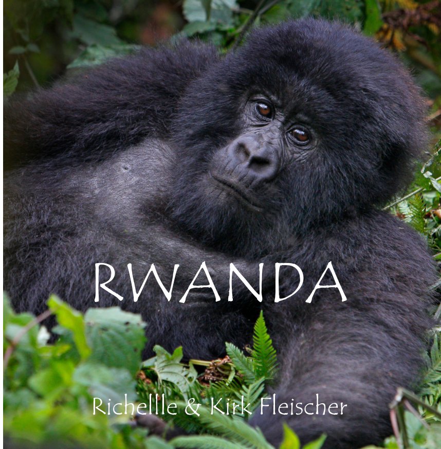 View Rwanda (Lg) by Richelle and Kirk Fleischer