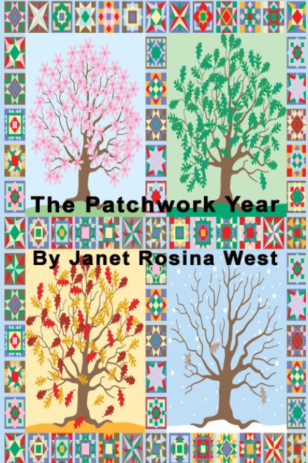 Bekijk The Patchwork Year op Janet Rosina West