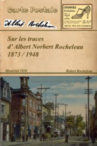 Sur les traces d'Albert Norbert Rocheleau book cover