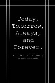 Today, Tomorrow, Always, and Forever book cover