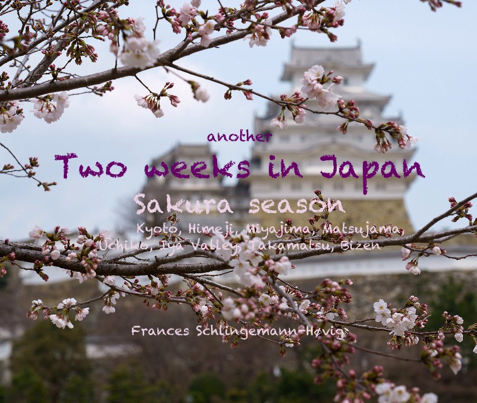 View another Two weeks in Japan Sakura season by Frances  Schlingemann