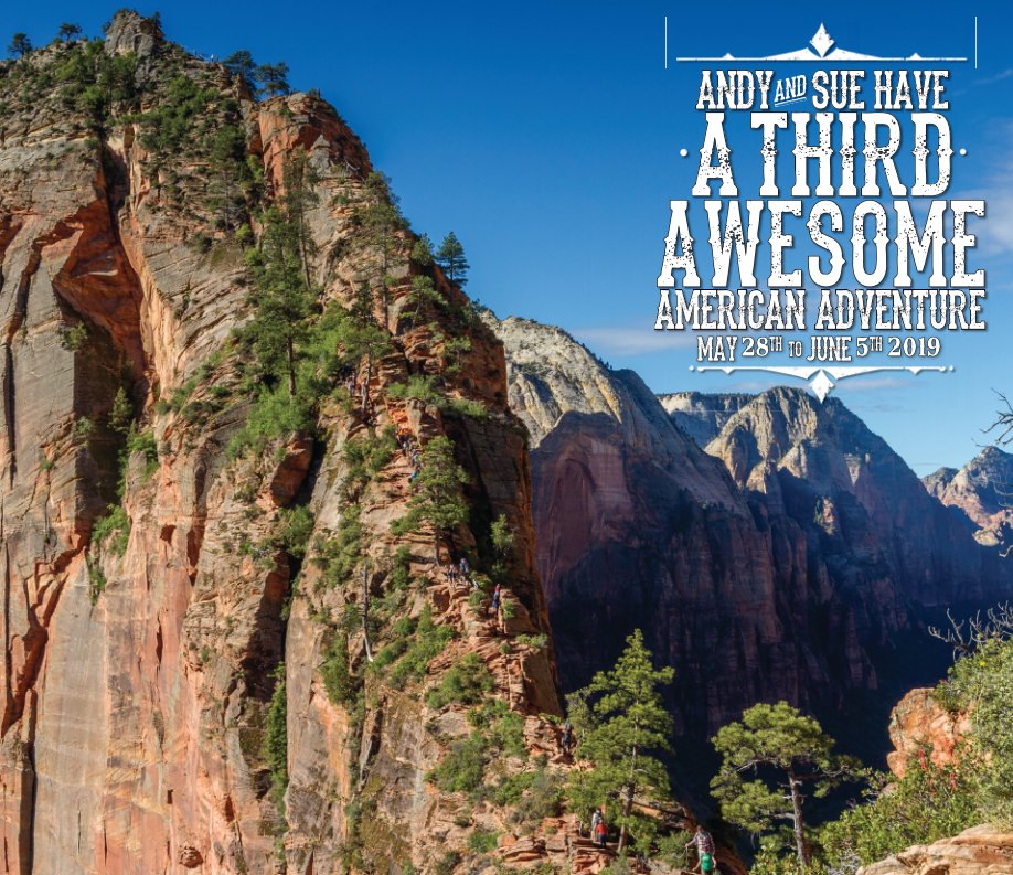 View A Third Awesome American Adventure by Andy and Sue Caffrey