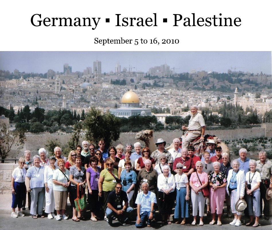 View Germany ▪ Israel ▪ Palestine by Erin Elizabeth Szumsky