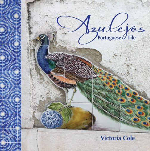View Azulejos by Victoria Cole