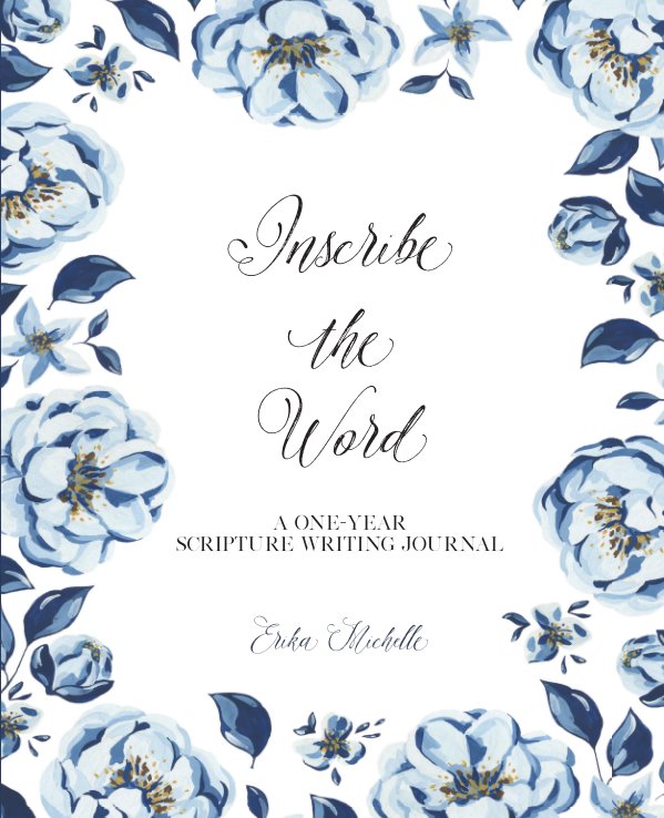 View Inscribe the Word Journal by Erika Michelle