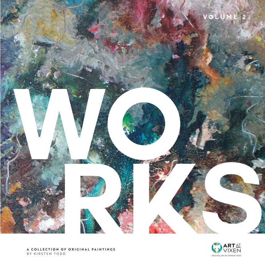 Works Volume 2 nach Kirsten Todd anzeigen